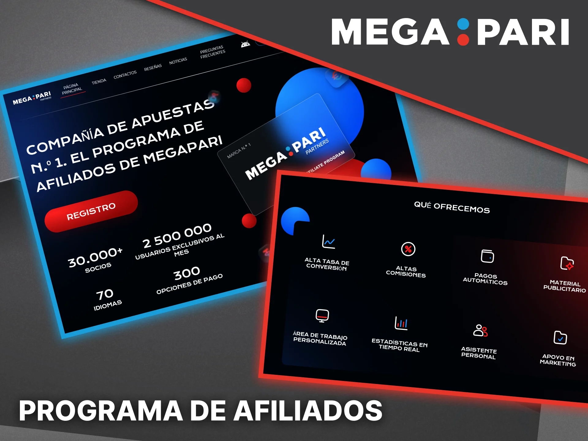Todos tienen la oportunidad de convertirse en socio y colaborar con la plataforma de apuestas Megapari.